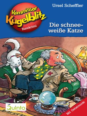 cover image of Kommissar Kugelblitz 09. Die schneeweiße Katze